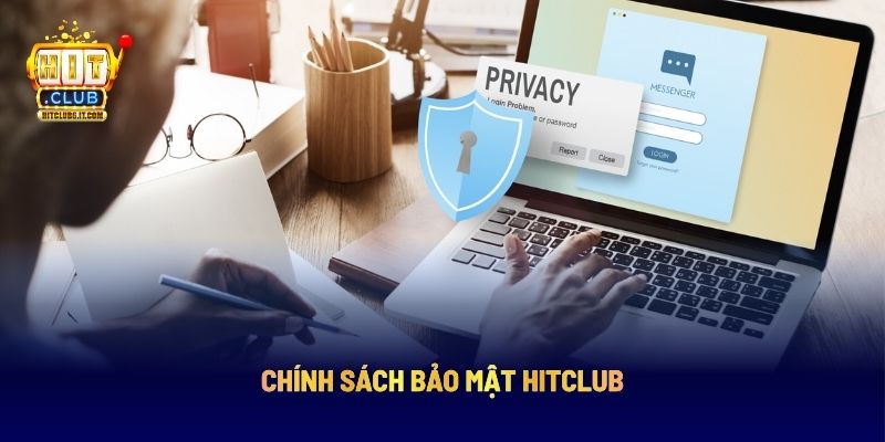 Chính sách bảo mật HITCLUB