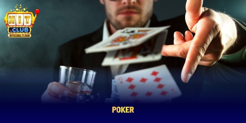 Game bài poke trên Hitclub